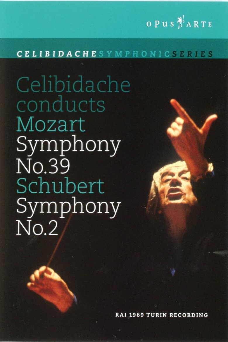 Celibidache Conducts Mozart: Symphony No. 39 / Schubert: Symphony No. 2 poster