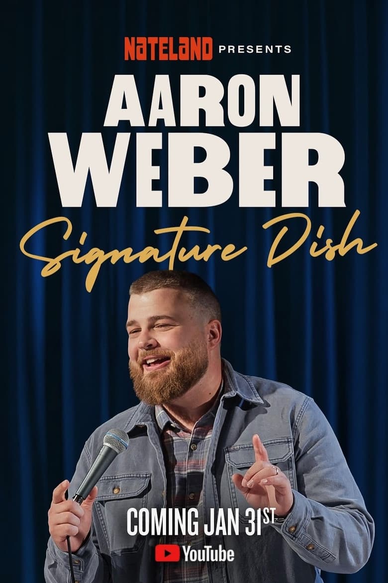 Aaron Weber: Signature Dish poster