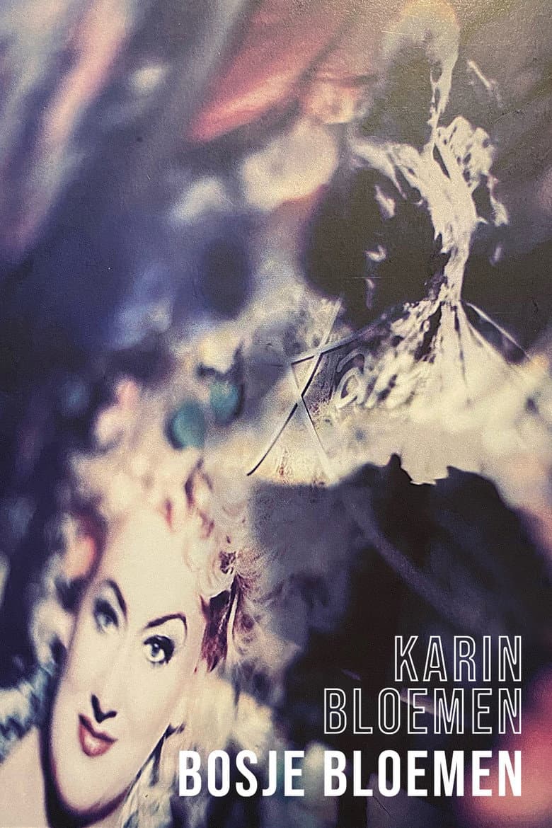 Karin Bloemen: Bosje Bloemen poster