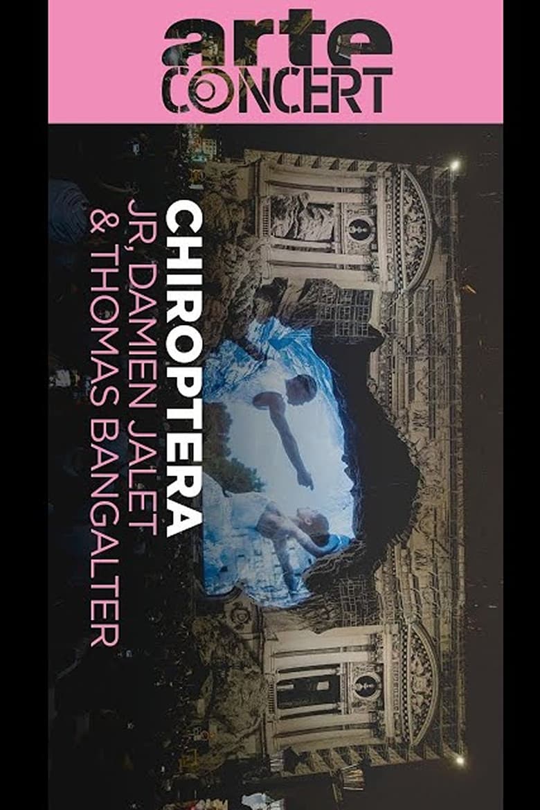 Chiroptera - JR, Damien Jalet, and Thomas Bangalter poster