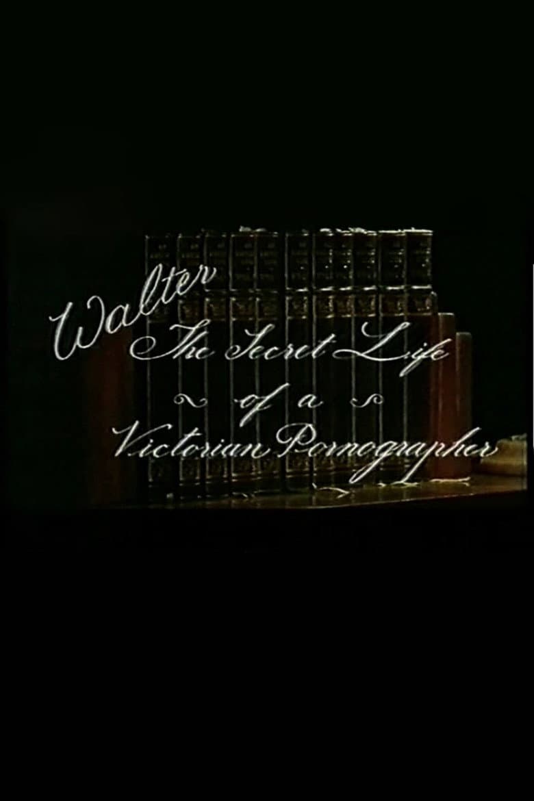 Walter: The secret life of a victorian pornographer poster