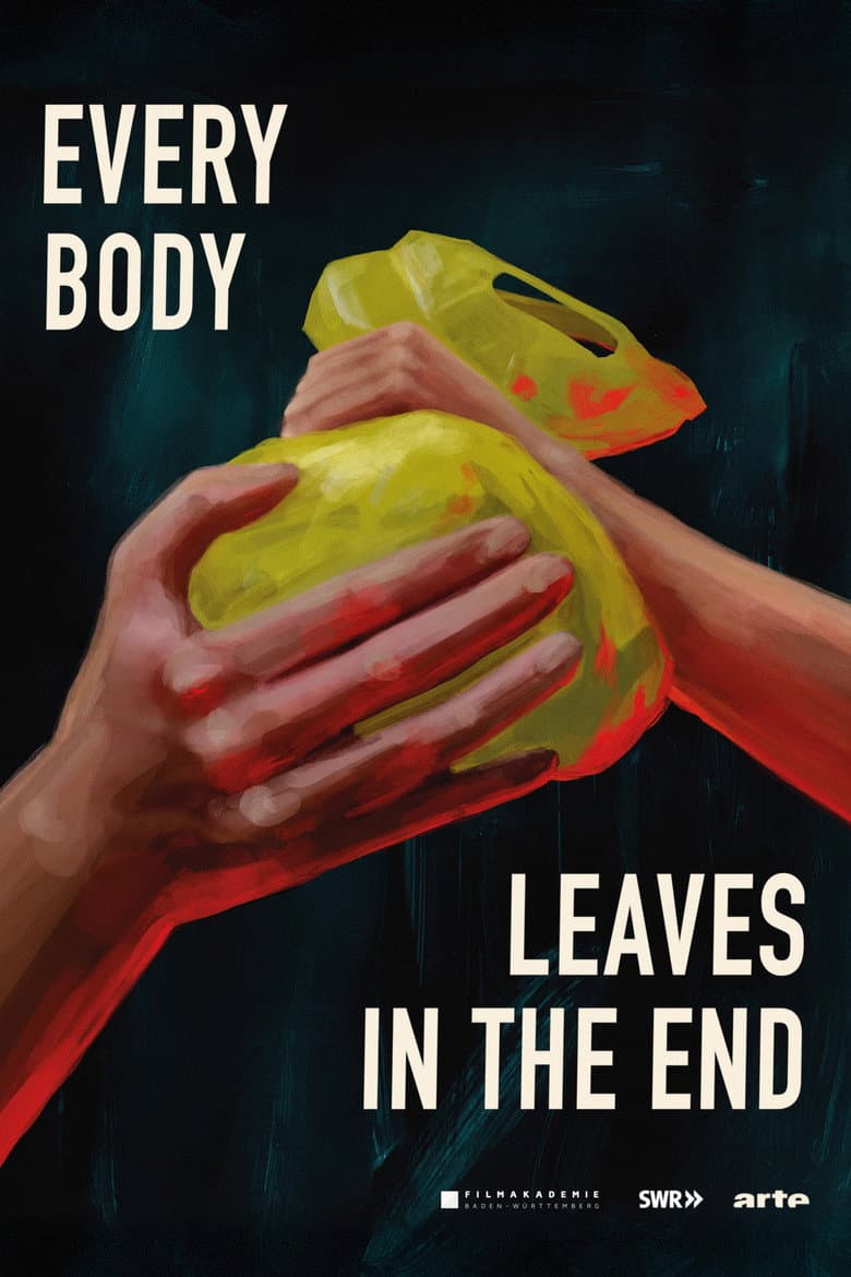 Everybody Leaves in the End poster