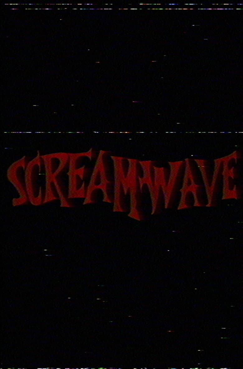 SCREAMWAVE poster