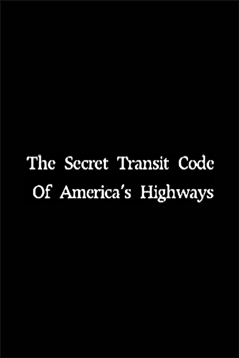 The Secret Transit Code of America's Highways poster