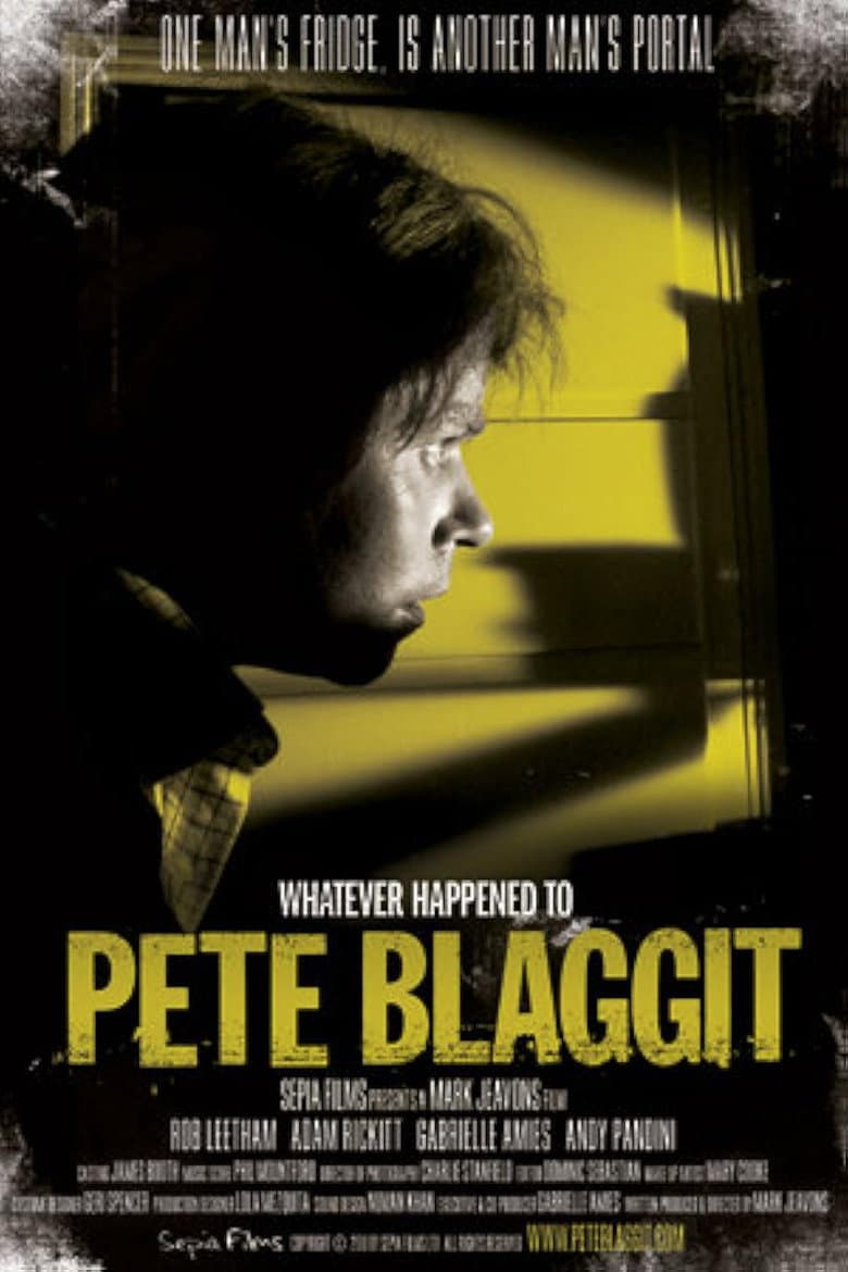 Whatever Happened to Pete Blaggit? poster