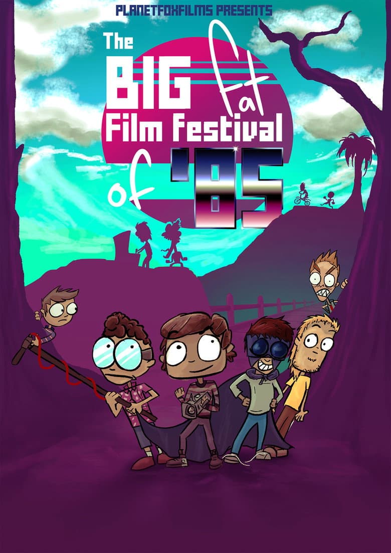 The Big Fat Film Festival Of 85' poster