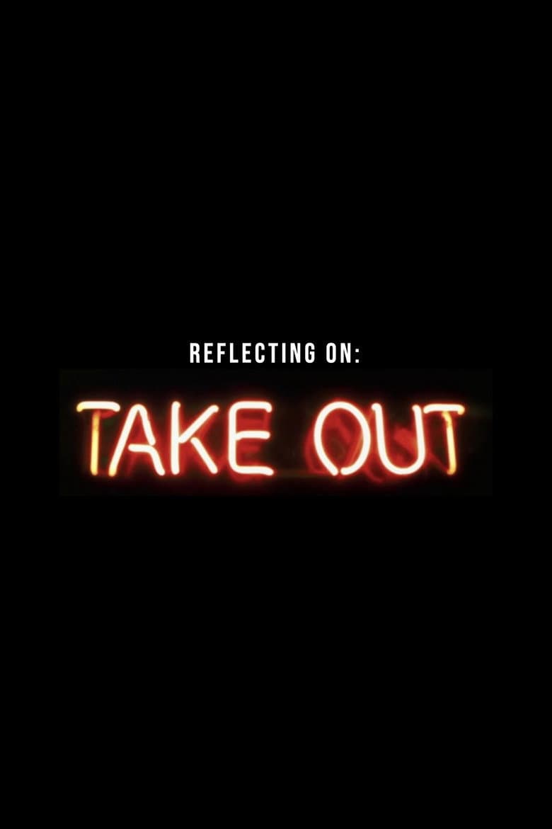 Reflecting on “Take Out” poster