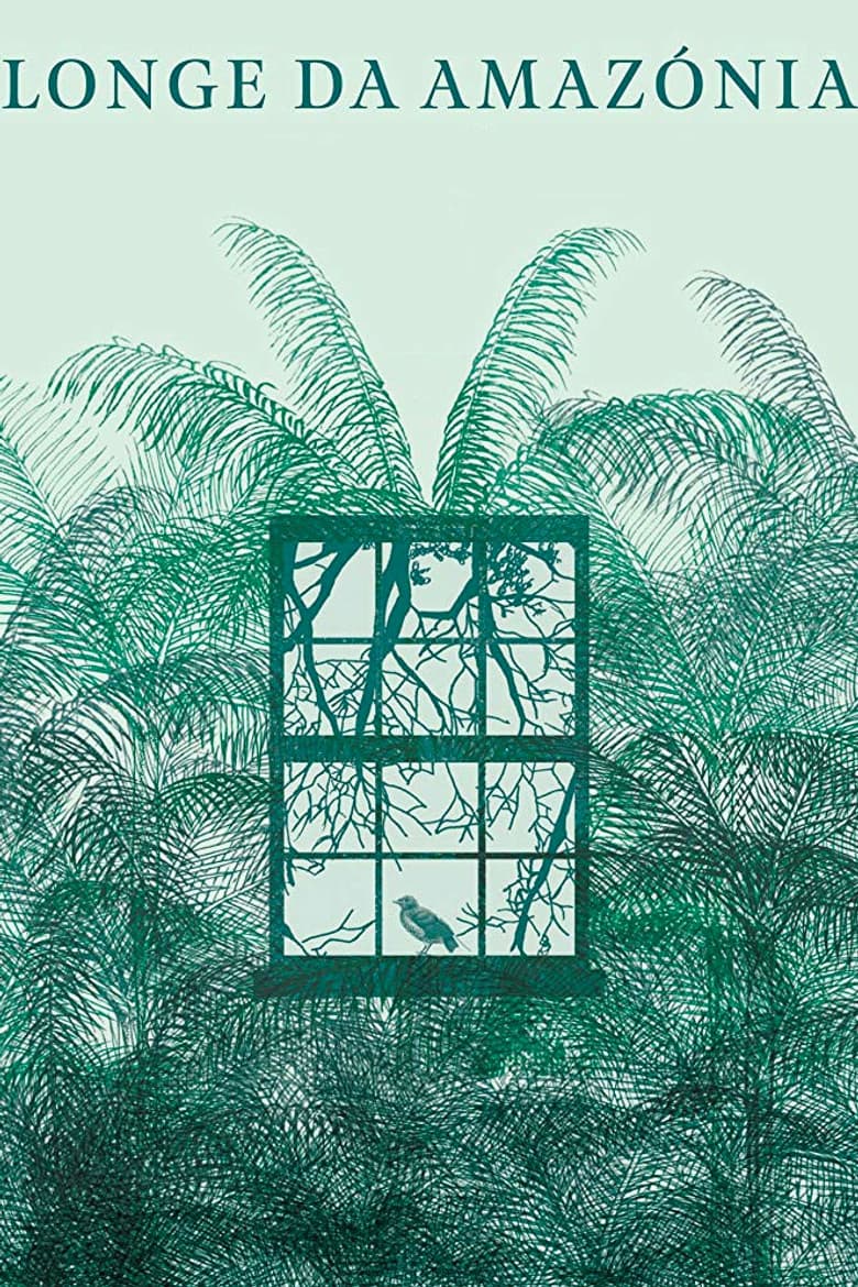 Far From Amazónia poster