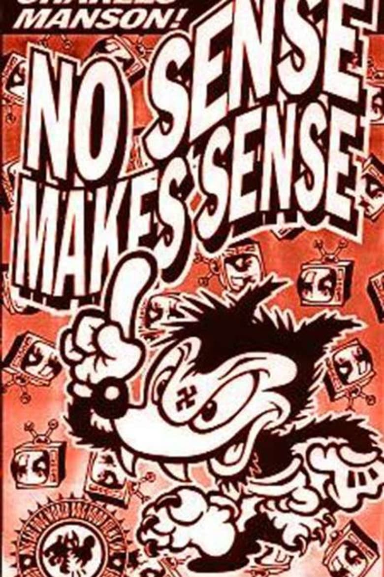 No Sense Makes Sense poster