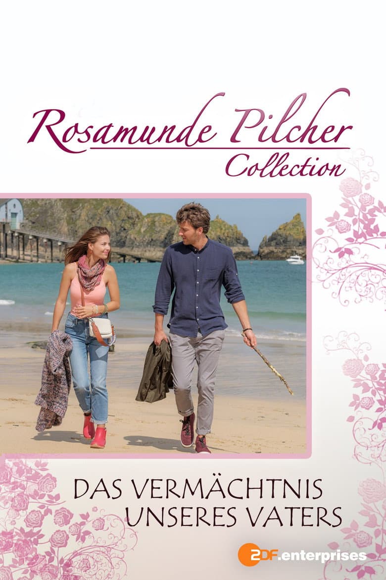 Rosamunde Pilcher: Das Vermächtnis unseres Vaters poster