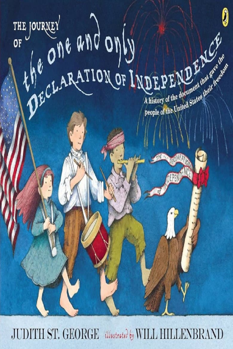 The Journey of the One and Only Declaration of Independence poster
