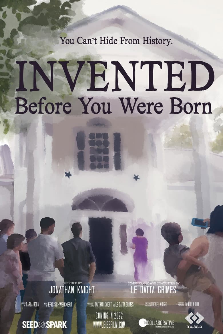 INVENTED Before You Were Born poster