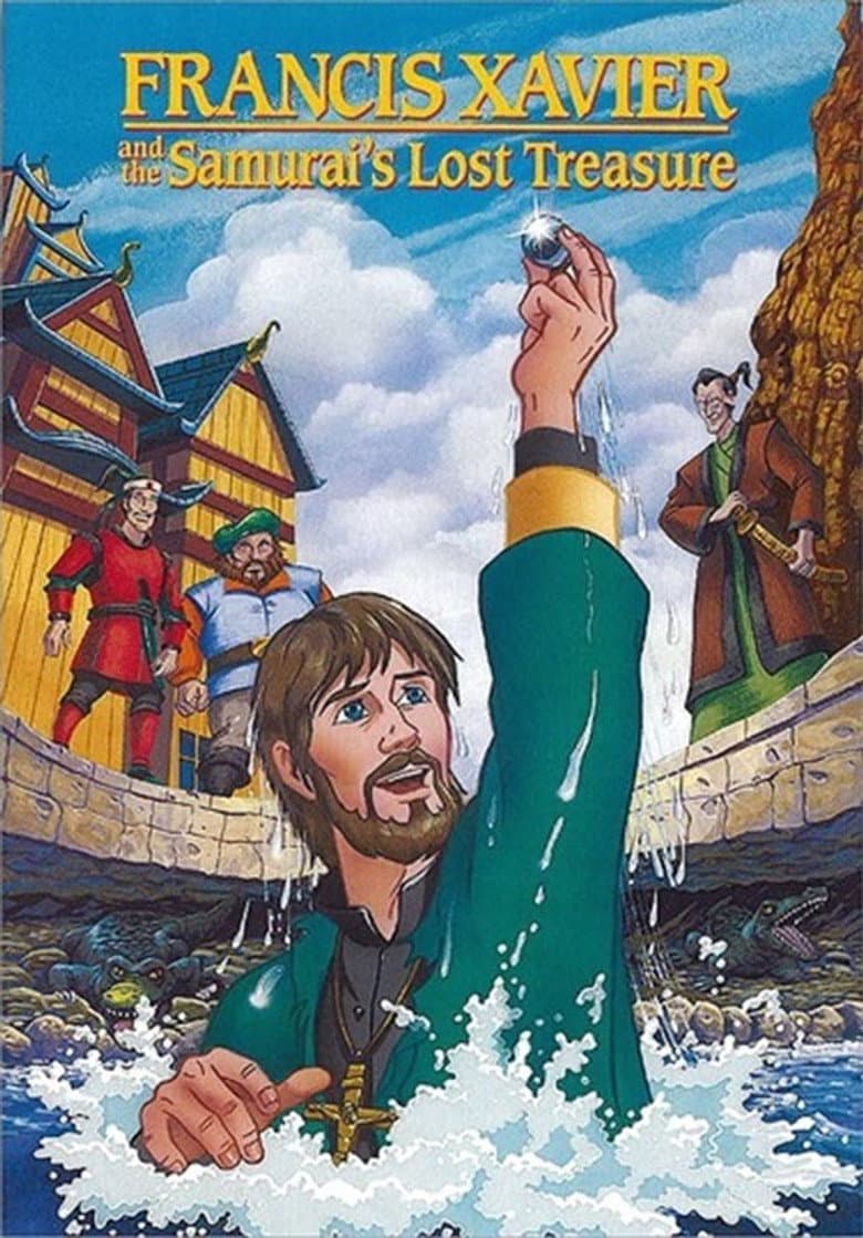 Francis Xavier and the Samurai’s Lost Treasure poster