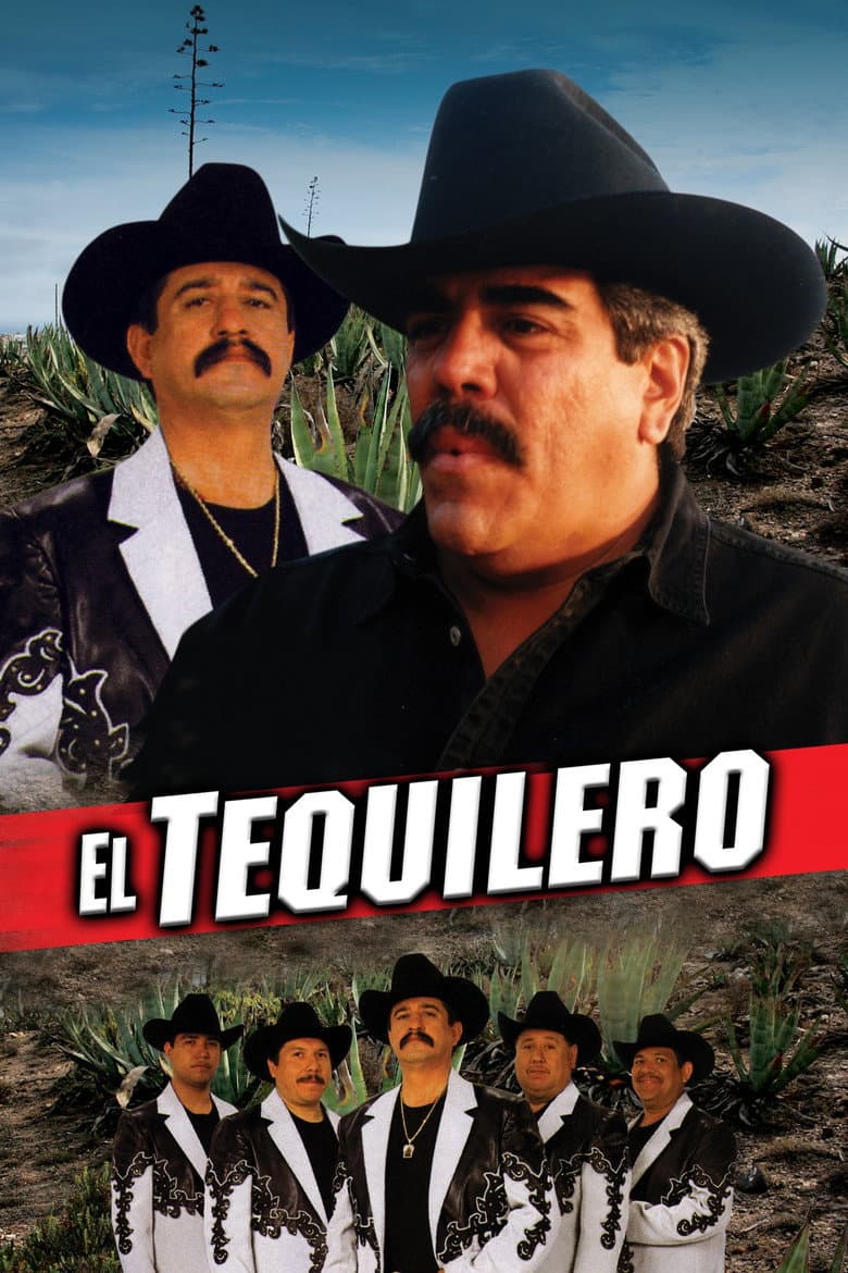 El Tequilero poster