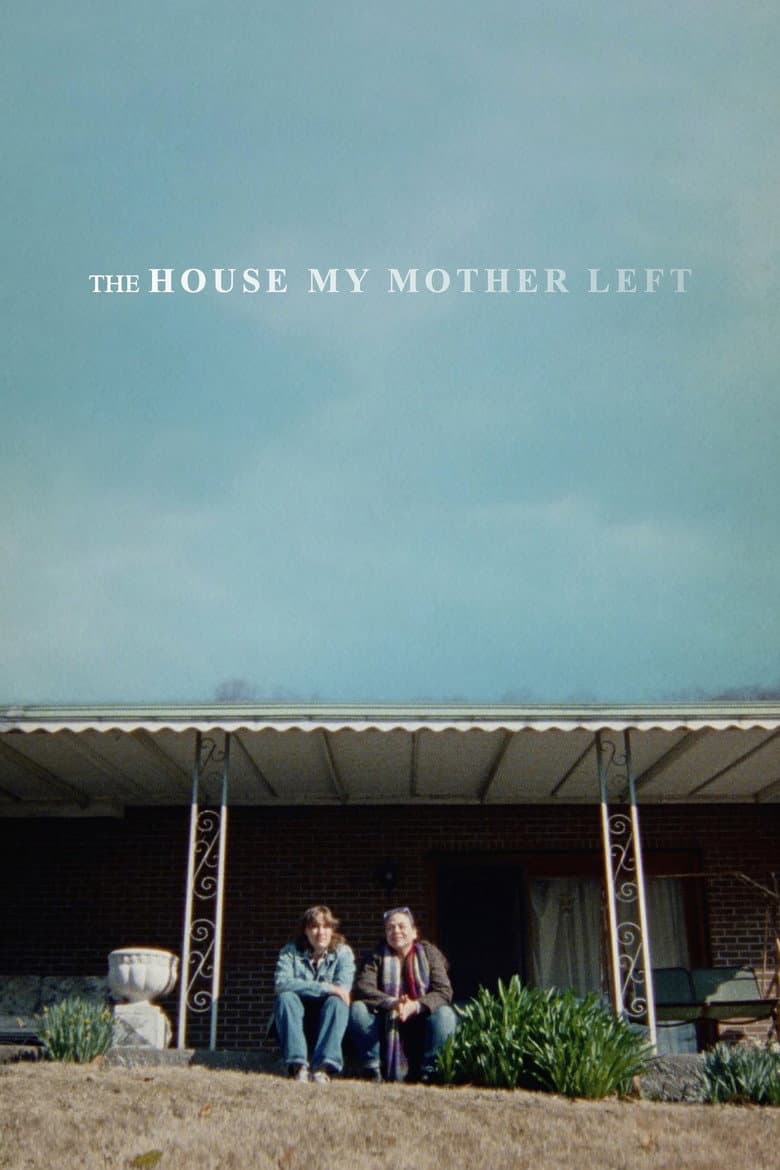 The House My Mother Left poster