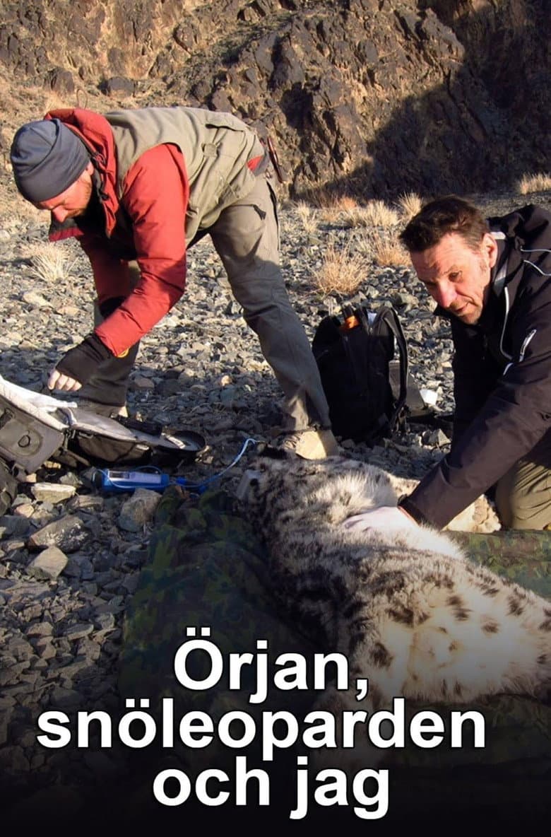 Örjan, snöleoparden och jag poster