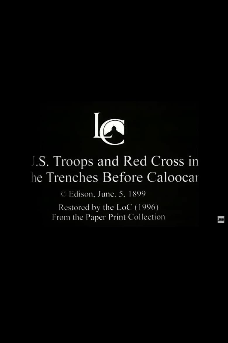 U.S. Troops and Red Cross in the Trenches Before Caloocan poster