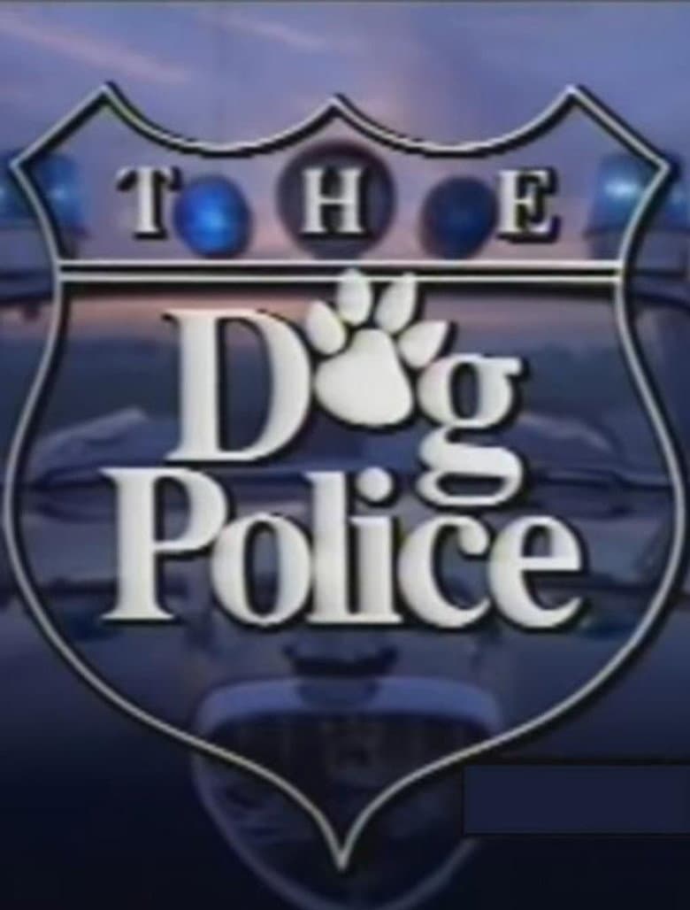 The Dog Police poster