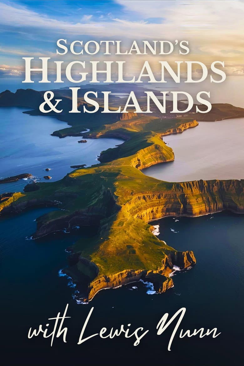 Scotland's Highlands & Islands with Lewis Nunn poster