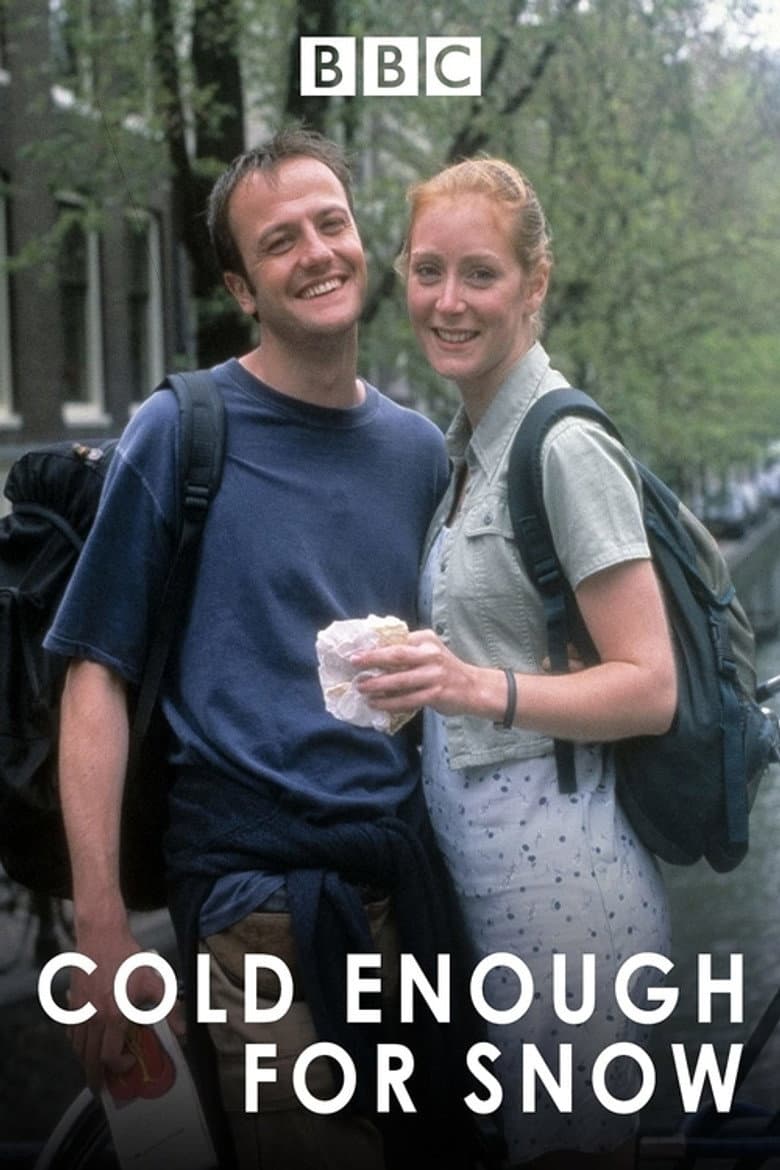 Cold Enough for Snow poster