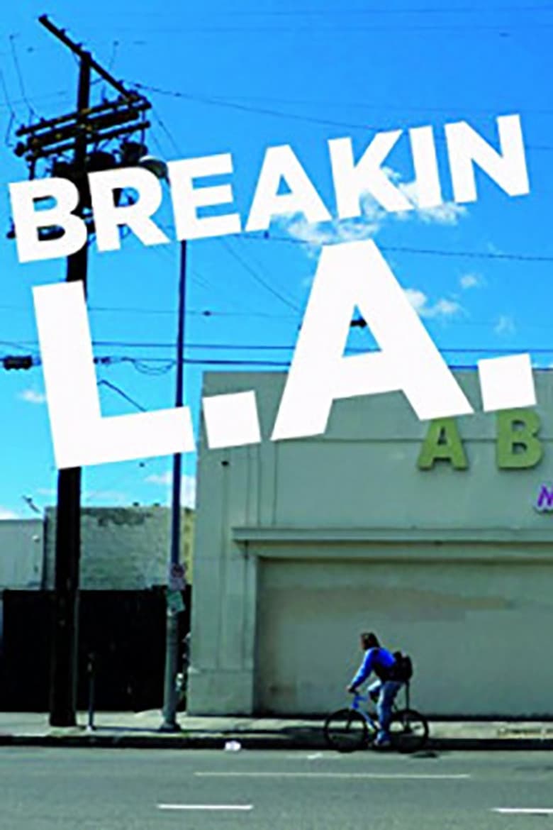 Breakin L.A. poster