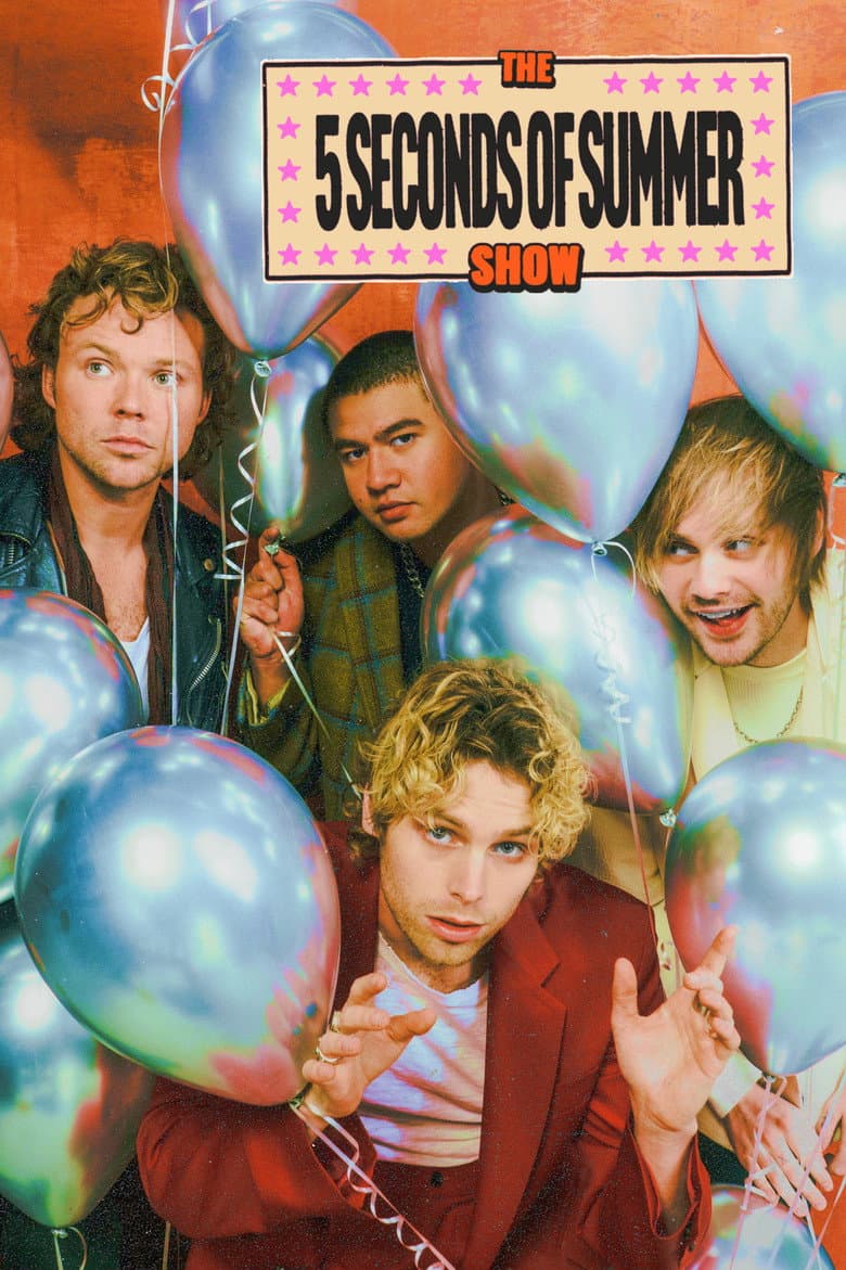 The 5 Seconds of Summer Show (Live & Backstage In Amsterdam) poster