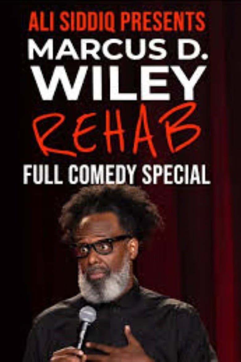 Marcus D. Wiley: Rehab poster