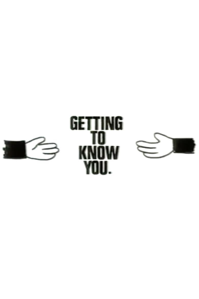 Getting to Know You poster