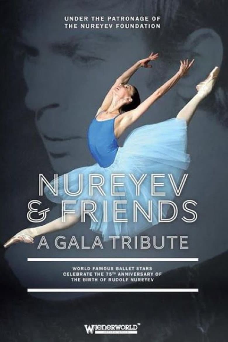 Nureyev & Friends: A Gala Tribute poster