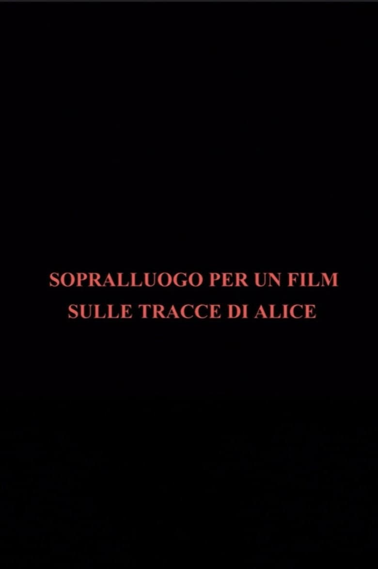 Sopralluogo per un film sulle tracce di Alice poster