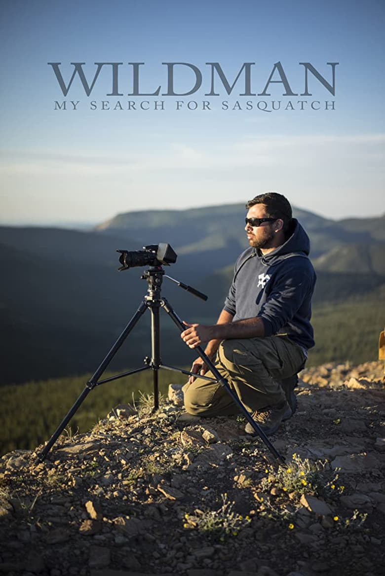 Wildman: My Search for Sasquatch poster