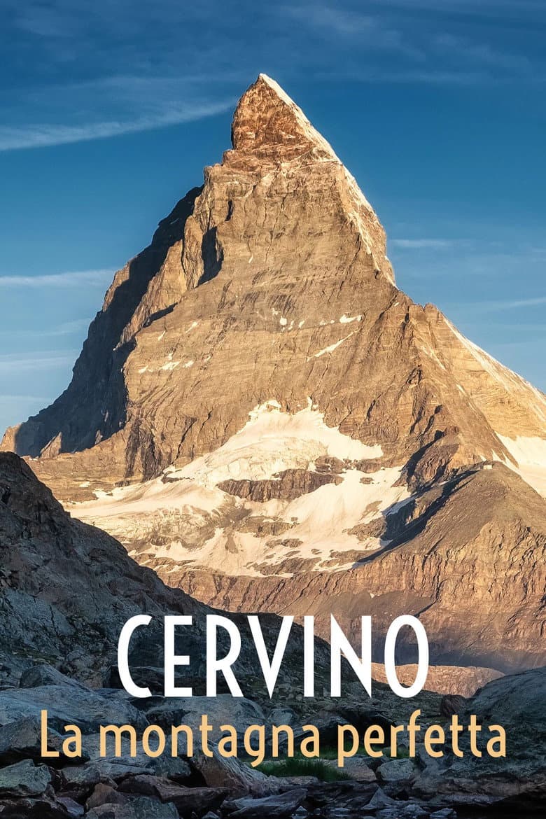 Il Cervino. La montagna perfetta poster