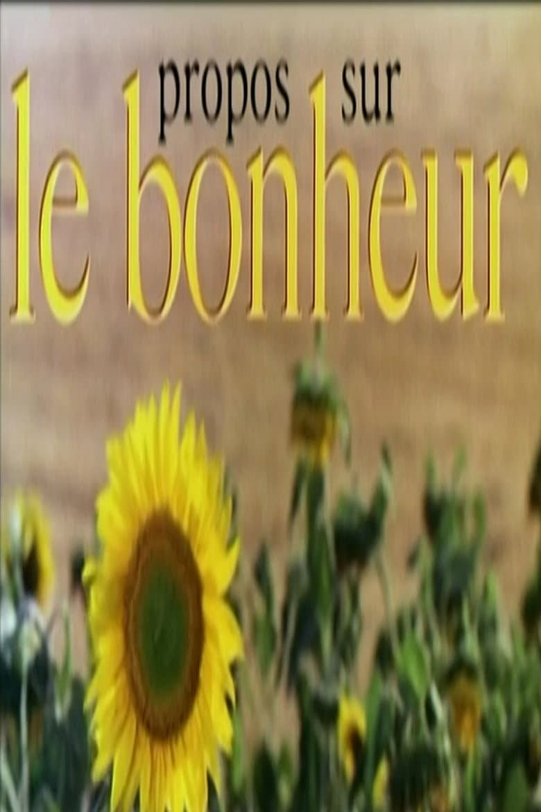 Propos sur 'Le bonheur' poster