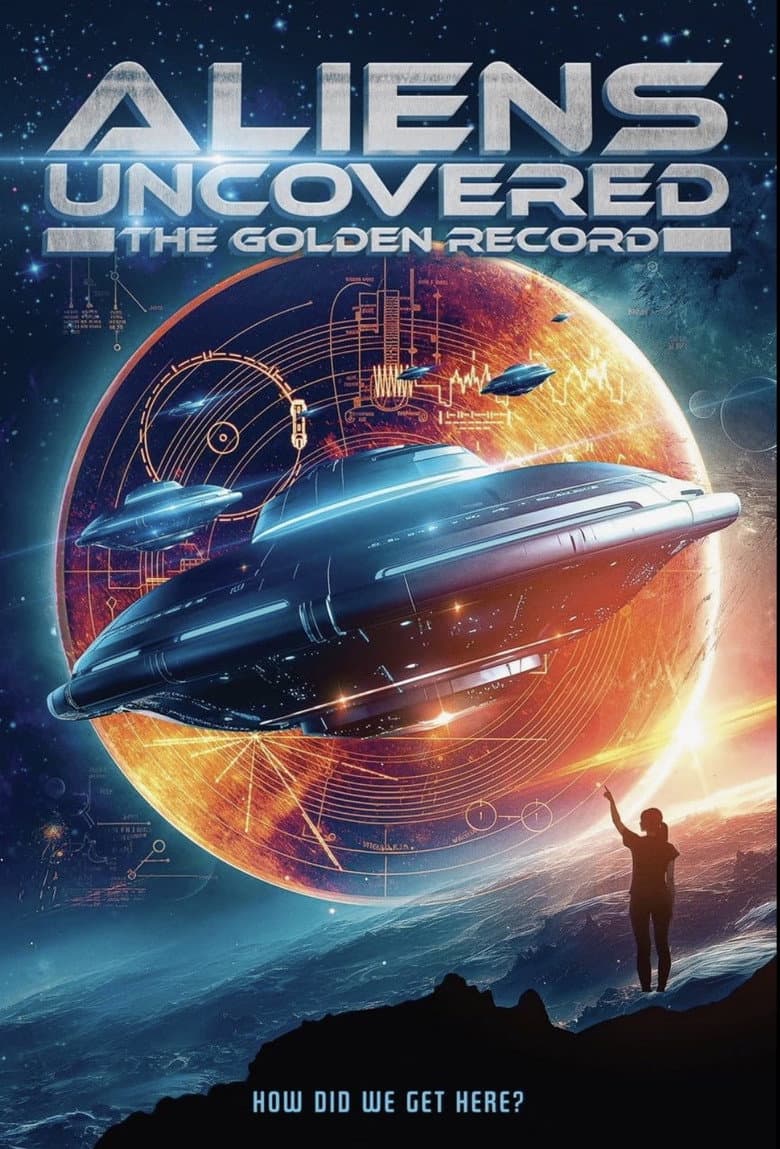 Aliens Uncovered: The Golden Record poster
