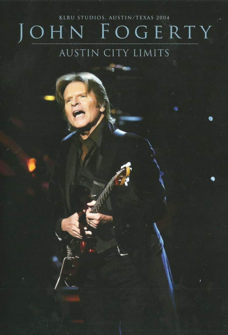 John Fogerty: Live at Austin City Limits poster