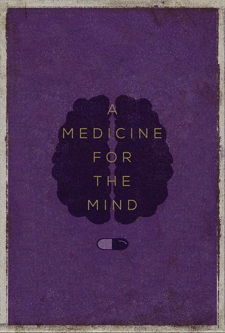 A Medicine for the Mind poster