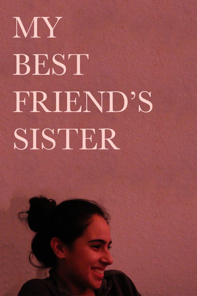 My Best Friend's Sister poster