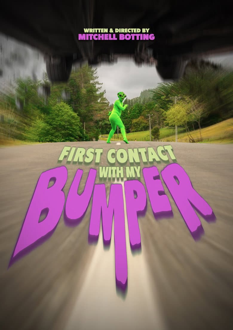 First Contact with my Bumper poster