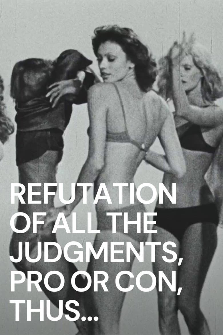 Refutation of All the Judgements, Pro or Con, Thus Far Rendered on the Film "The Society of the Spectacle" poster