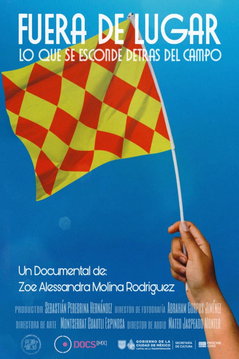 Fuera de Lugar: Lo que se esconde detrás del campo poster