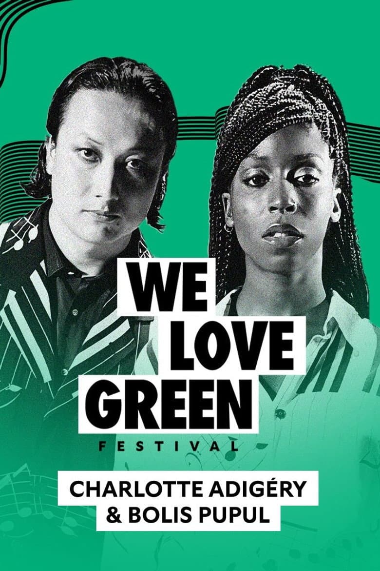 Charlotte Adigéry & Bolis Pupul en concert à We Love Green 2023 poster