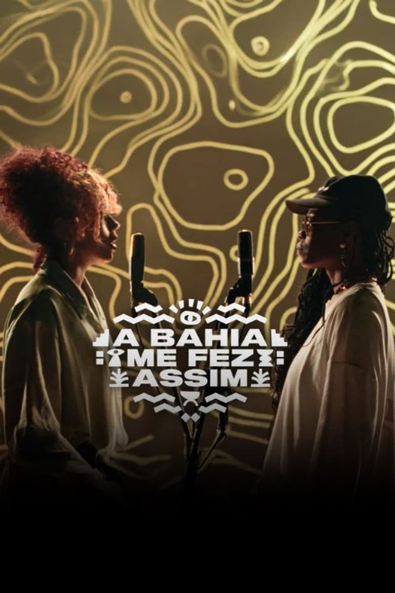 A Bahia Me Fez Assim poster
