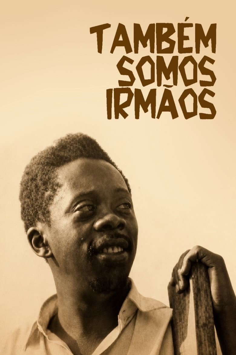 Também Somos Irmãos poster