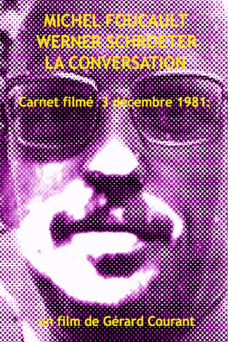 Michel Foucault Werner Schroeter, La Conversation poster