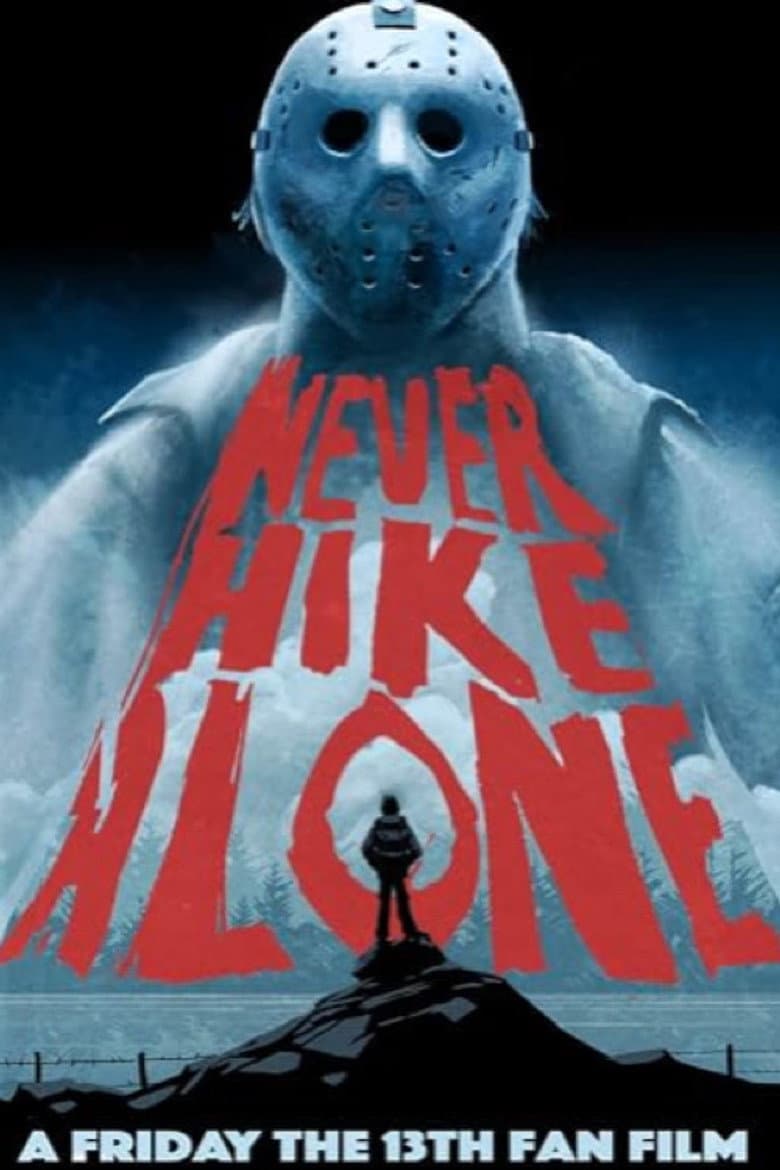 Never Hike Alone poster
