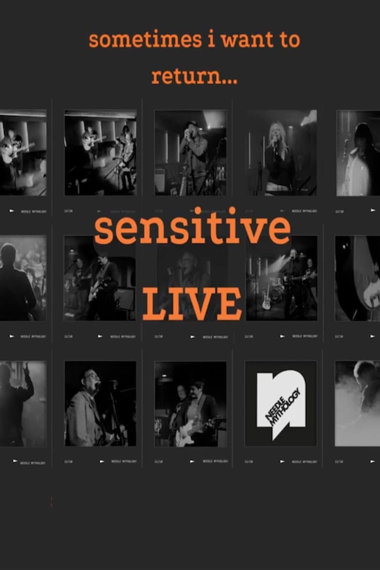 Sometimes I Want To Return... Sensitive LIVE poster