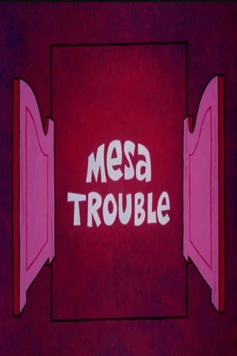 Mesa Trouble poster