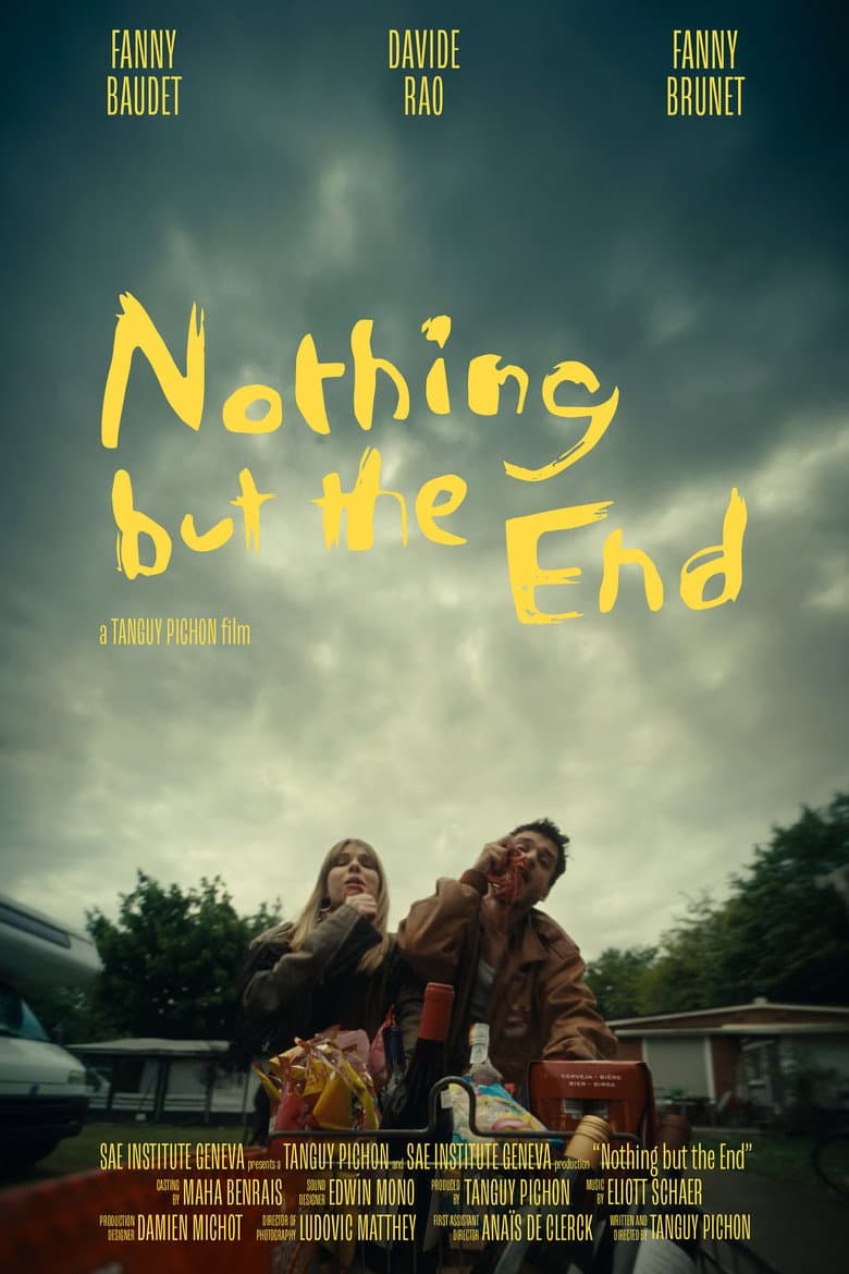 Nothing but the End poster