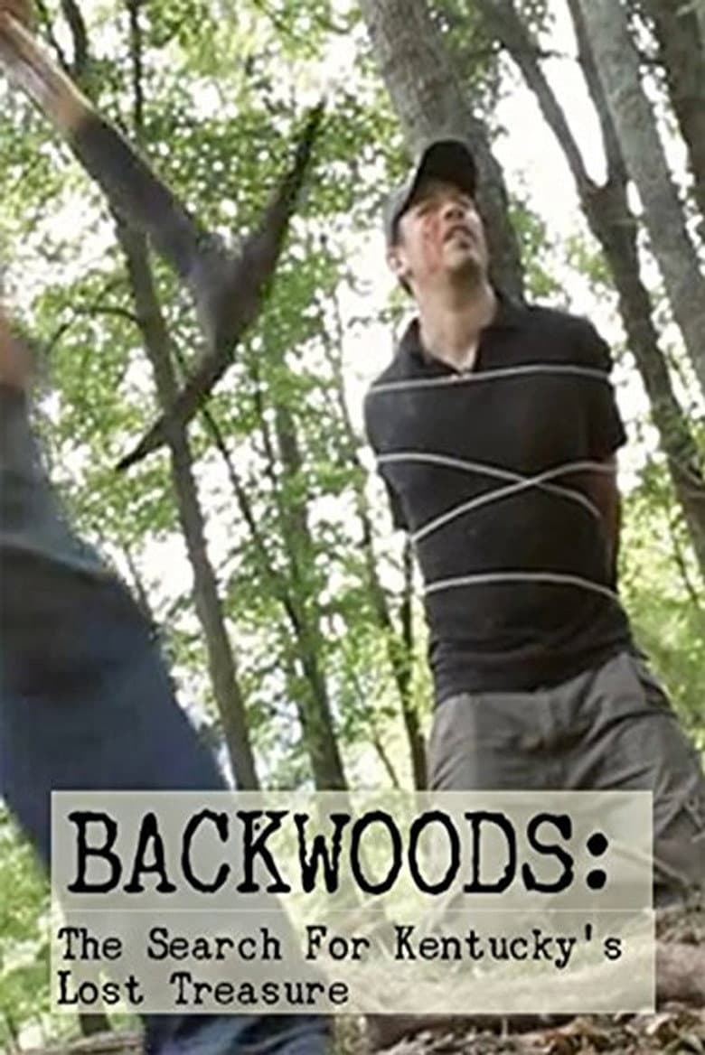 Backwoods: The Search for Kentucky's Lost Treasure poster
