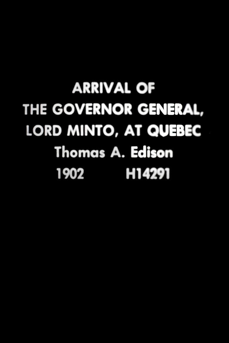 Arrival of the Governor General, Lord Minto, at Quebec poster